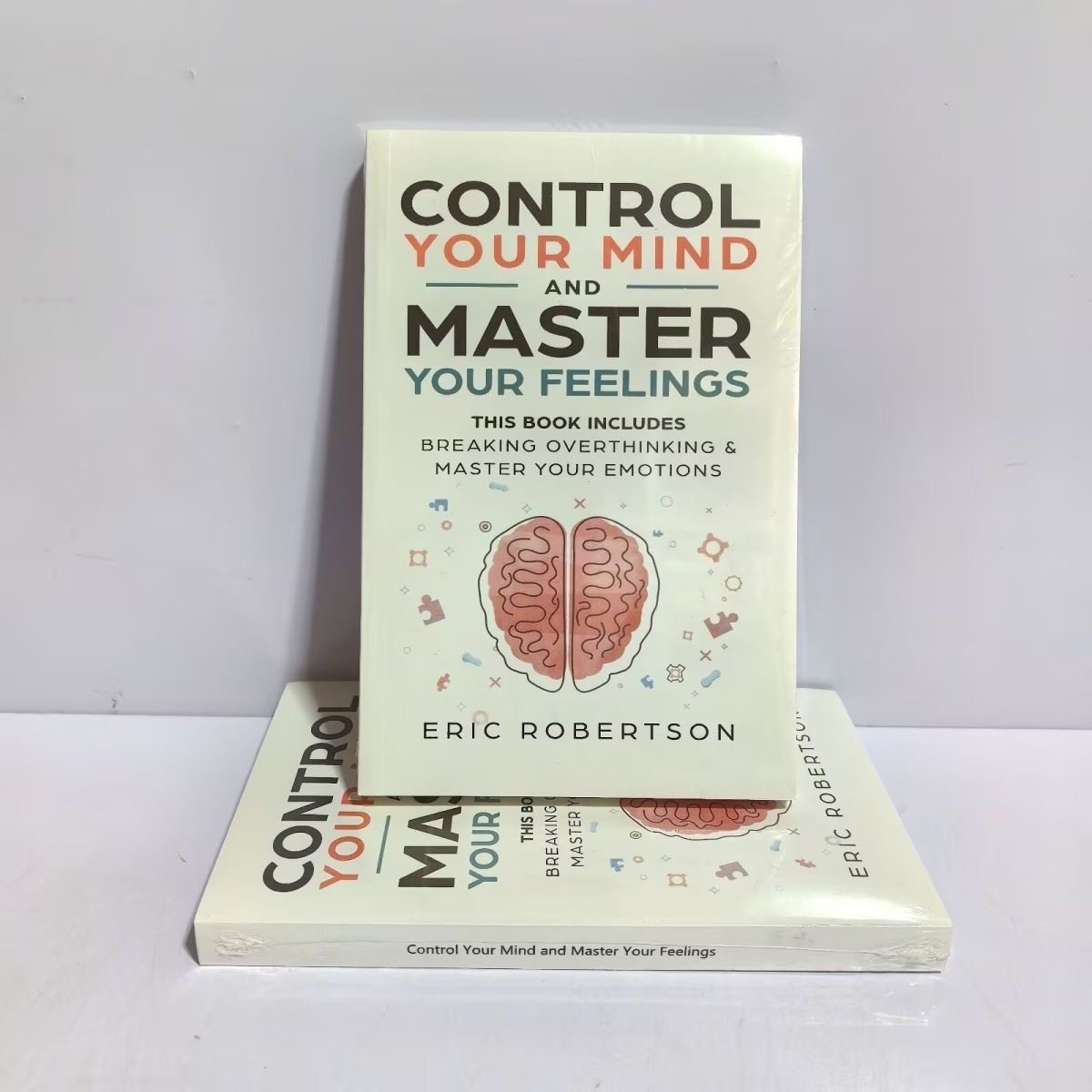 Control your Mind & Master your feelings